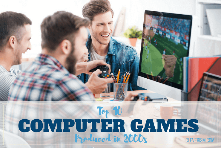 Top 10 der in den 2000er Jahren produzierten Computerspiele