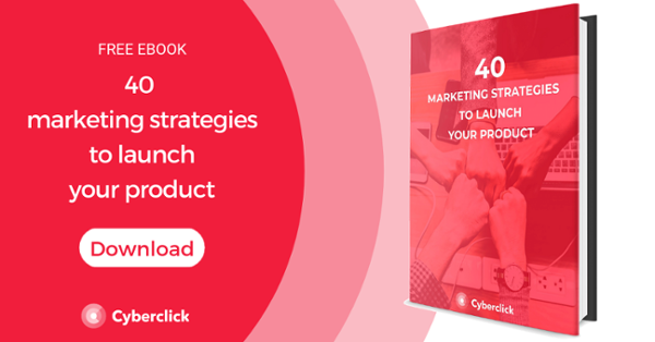 Ebook: 40 estrategias de marketing para lanzar su producto