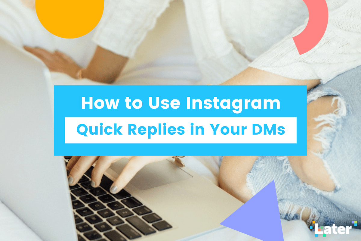 Dmでinstagramクイック返信を使用する方法 Affde マーケティング