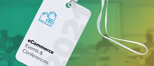 Eventos e conferências de comércio eletrônico em 2021 e 2022