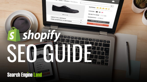 Shopify SEO Rehberi: Mağazanıza gelen organik trafiği nasıl artırabilirsiniz?