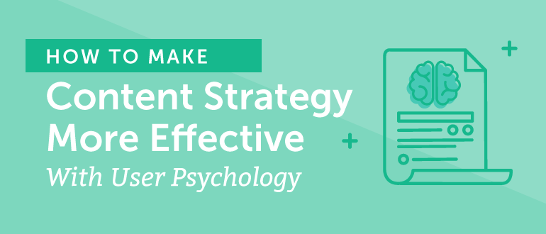 Bagaimana Membuat Strategi Pemasaran Konten Lebih Efektif Dengan Psikologi Pengguna