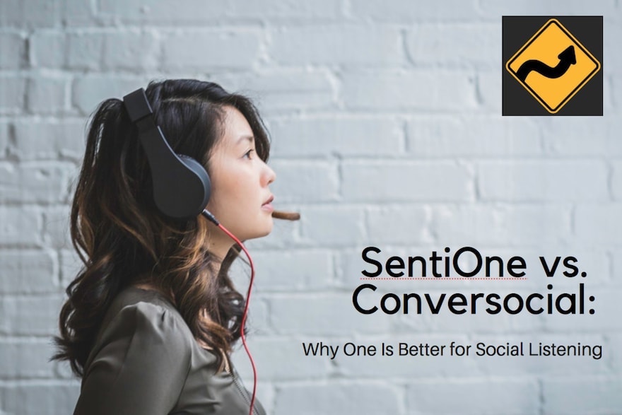 SentiOne 与 Conversocial：为什么一个人更适合社交聆听