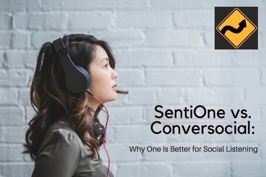 SentiOne 与 Conversocial:为什么一个人更适合社交聆听