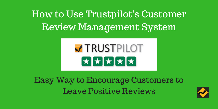 Trustpilot 的客户评论管理系统如何促进业务增长