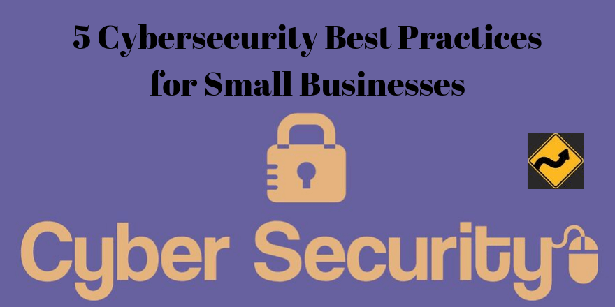 小型企业的 5 种网络安全最佳实践 [信息图]