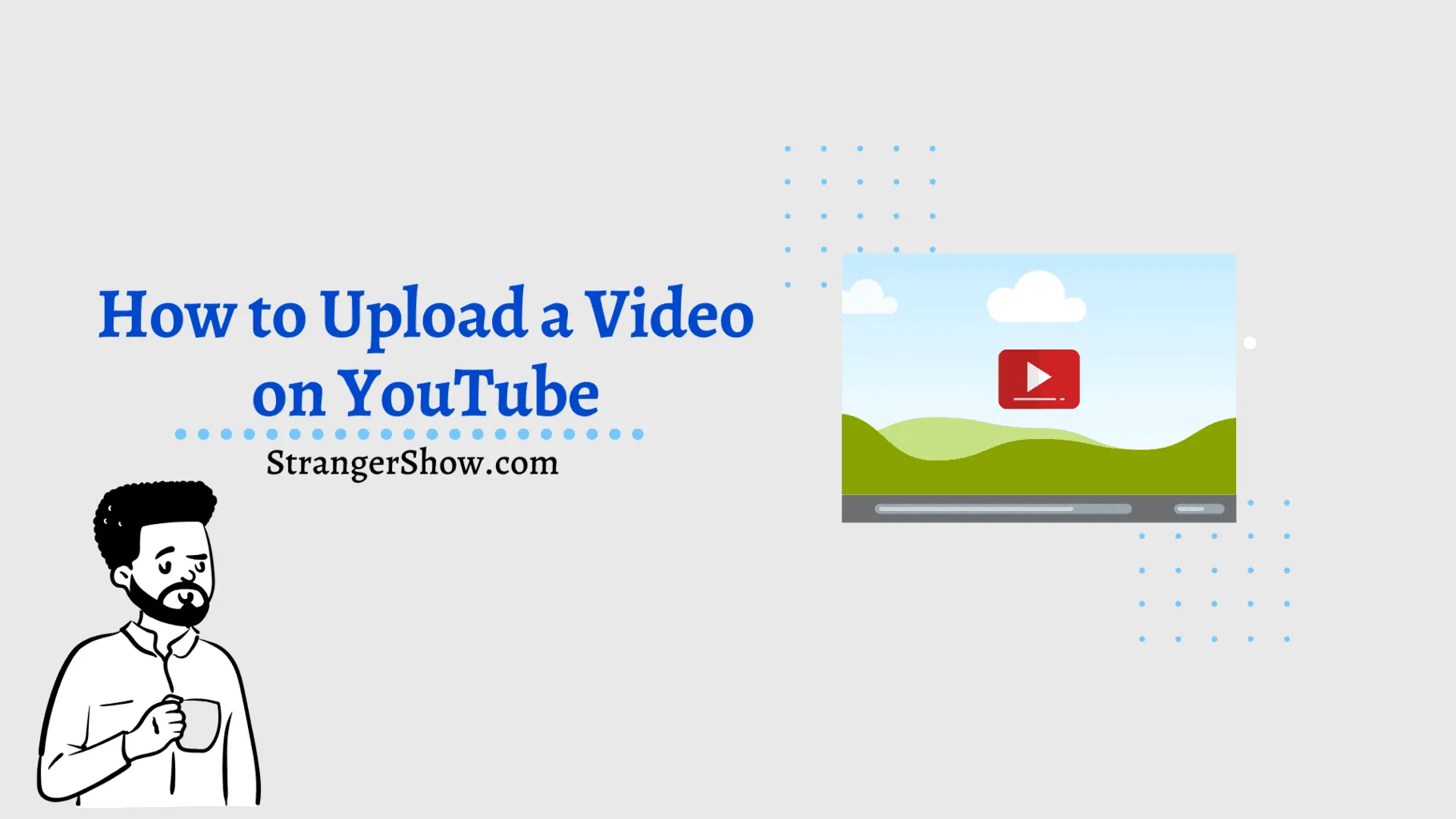 كيفية تحميل مقطع فيديو على Youtube في 2020 دليل جديد Affde التسويق