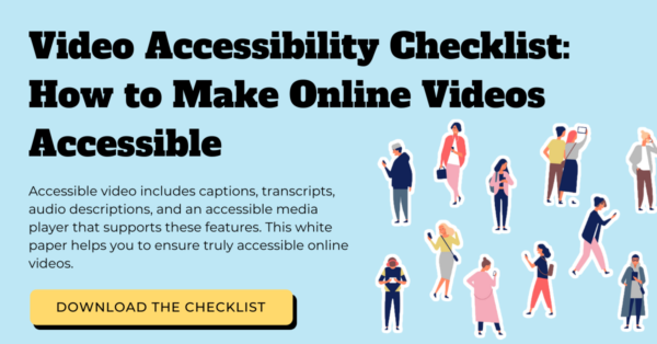 Checkliste zur Barrierefreiheit von Videos: So machen Sie Online-Videos barrierefrei
