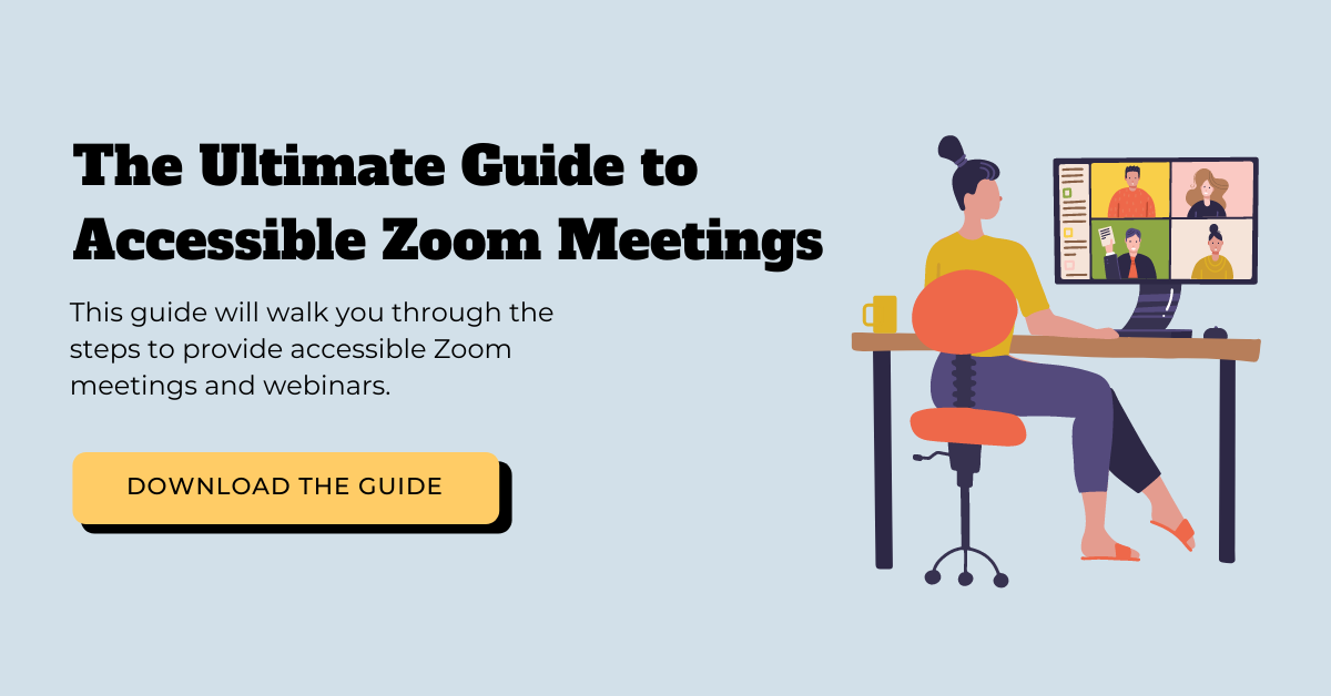 الدليل الشامل لاجتماعات Zoom التي يمكن الوصول إليها - قم بتنزيل دليل CTA