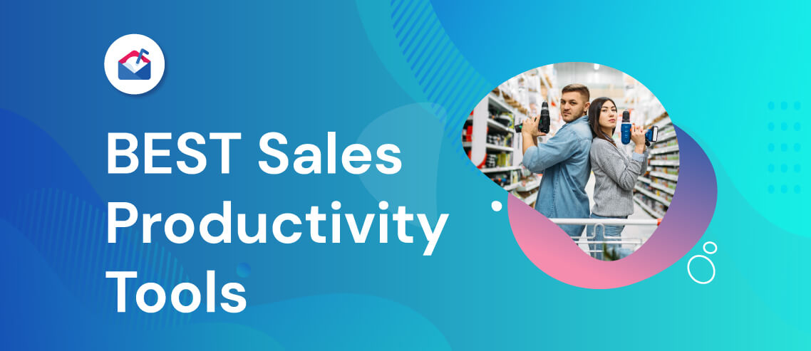 Melhores ferramentas de produtividade de vendas