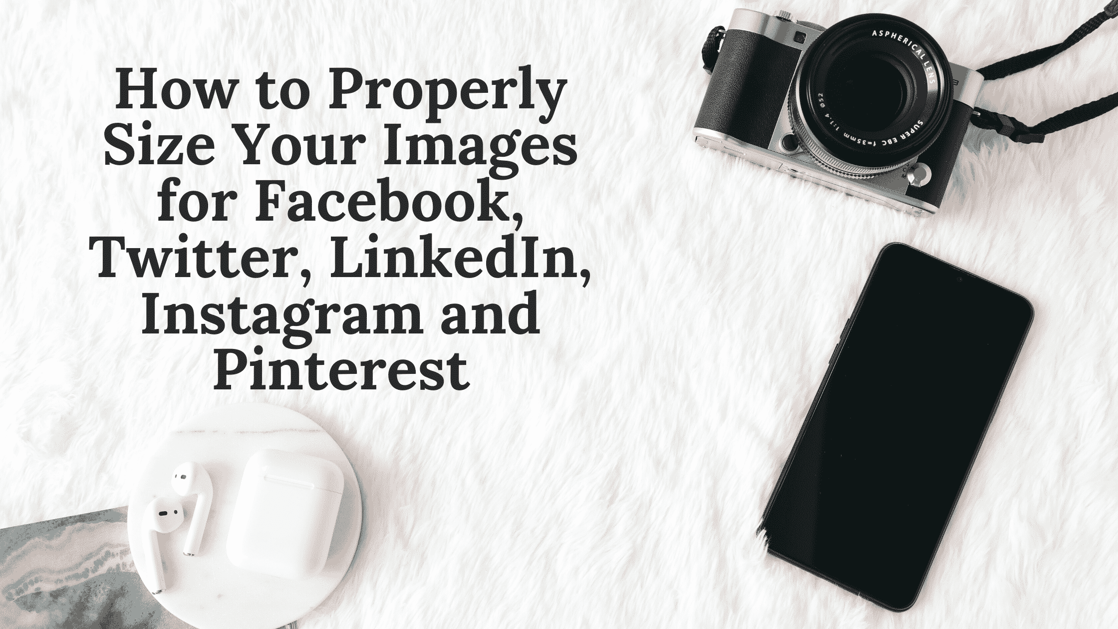 Facebook Twitter Linkedin Instagram Pinterestの画像を適切にサイズ設定する方法 Affde マーケティング