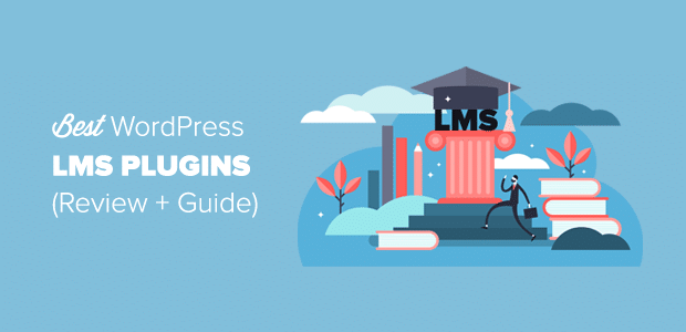 Die 8 besten WordPress LMS-Plugins: Welches ist das Beste für Sie?