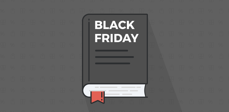 Tutto ciò di cui hai bisogno per lanciare le tue idee per il Black Friday nel 2021