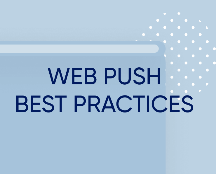 18 best practice per le notifiche push web per migliorare il coinvolgimento e le conversioni