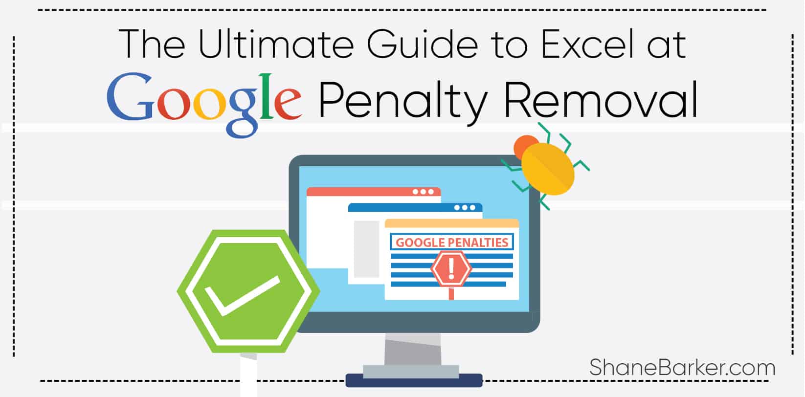 Le guide ultime d'Excel lors de la suppression des pénalités Google