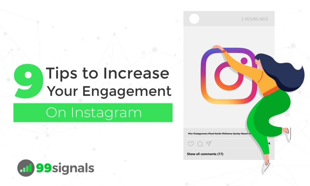 Instagram'da Etkileşim Oranınızı Arttırmak için 9 İpucu