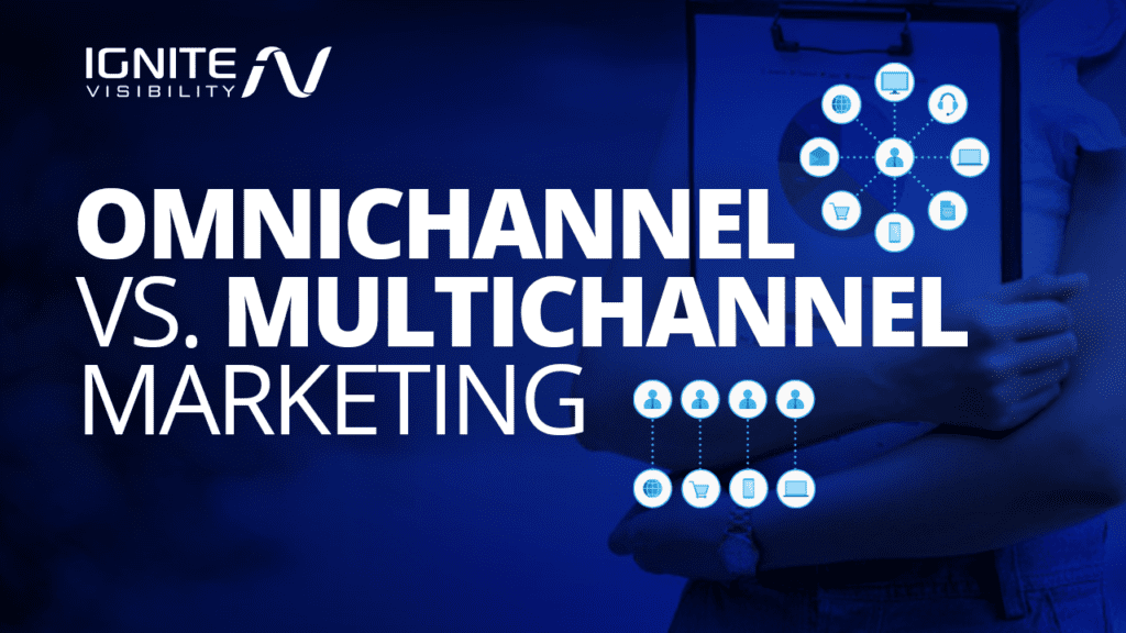 Omnichannel- vs. Multichannel-Marketing