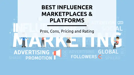 13 migliori marketplace e piattaforme di influencer nel 2021 e oltre (revisione completa aggiornata)