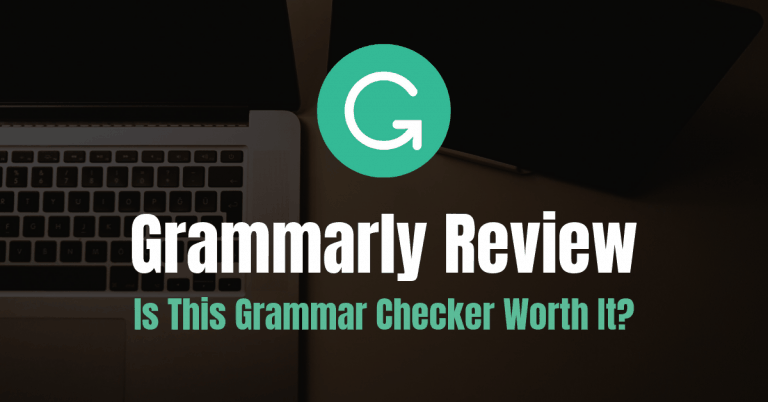 The Ultimate Grammarly Review: Meilleur vérificateur de grammaire