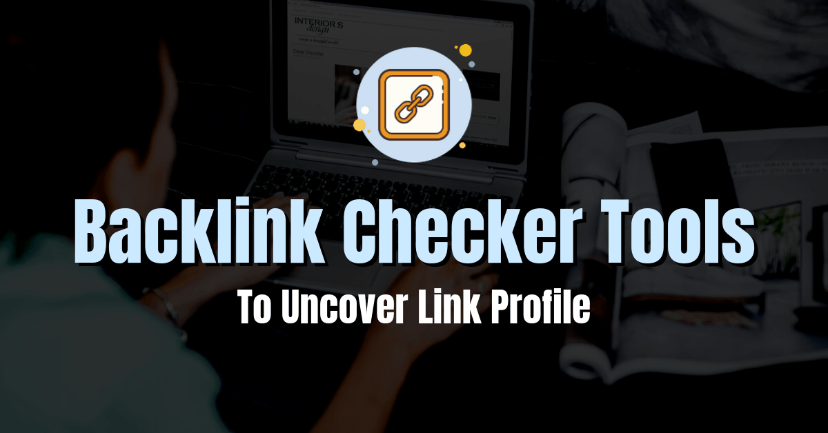 Meilleurs outils de vérification de backlink