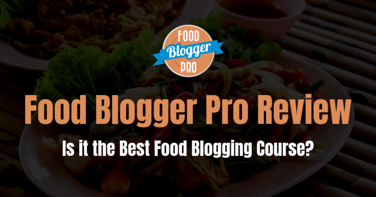 Food Blogger Pro 검토 : 최고의 음식 블로깅 과정입니까?