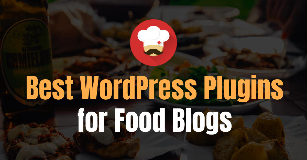 Os melhores plug-ins de WordPress para blogs de comida
