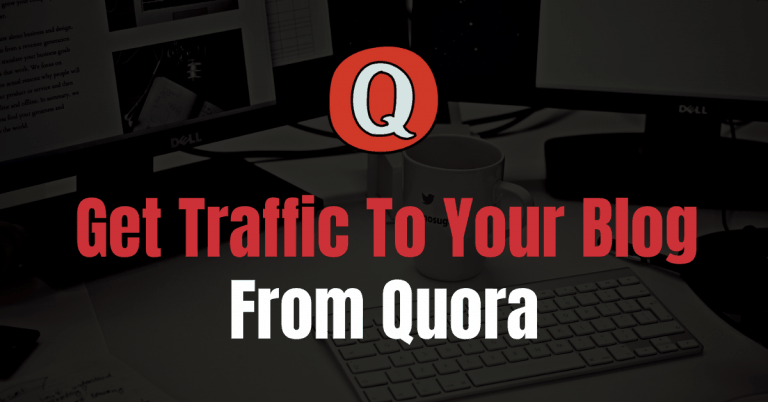 Comment obtenir du trafic de Quora - Quora Marketing (2020)