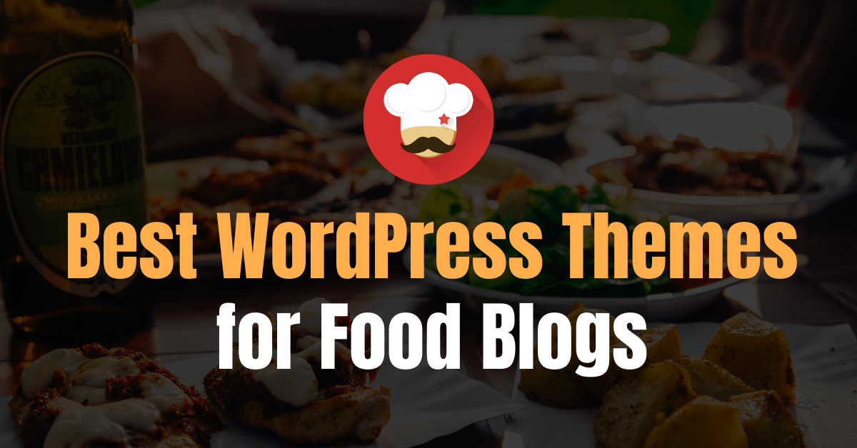 Los mejores temas de WordPress para blogs de comida