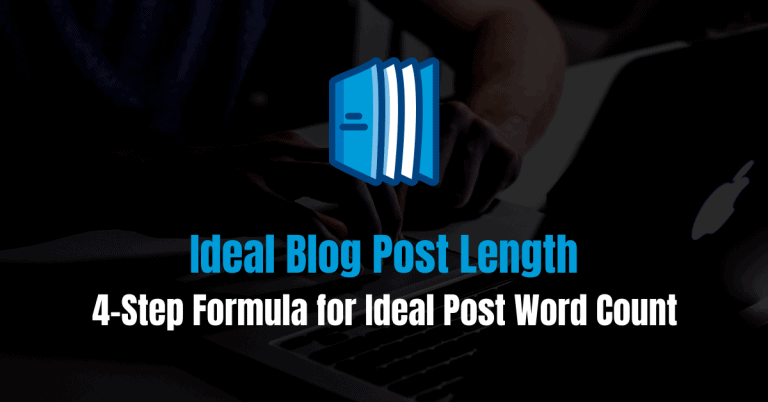 Guia de tamanho de postagem no blog: a fórmula final de quatro etapas para a postagem ideal Contagem de palavras