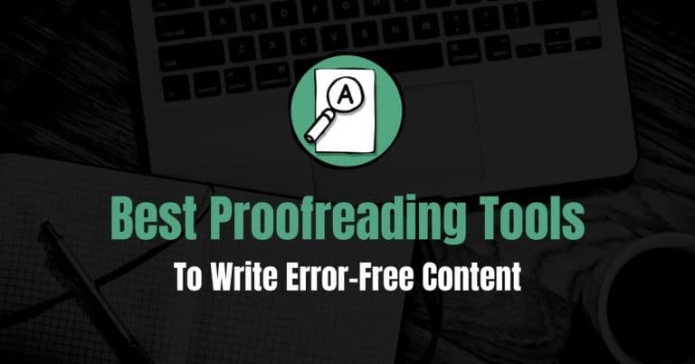4 Alat Proofreading Online Terbaik Untuk Penulisan Bebas Kesalahan