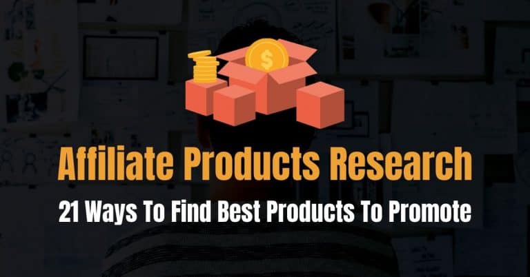 21 maneiras de encontrar os melhores produtos afiliados para promover