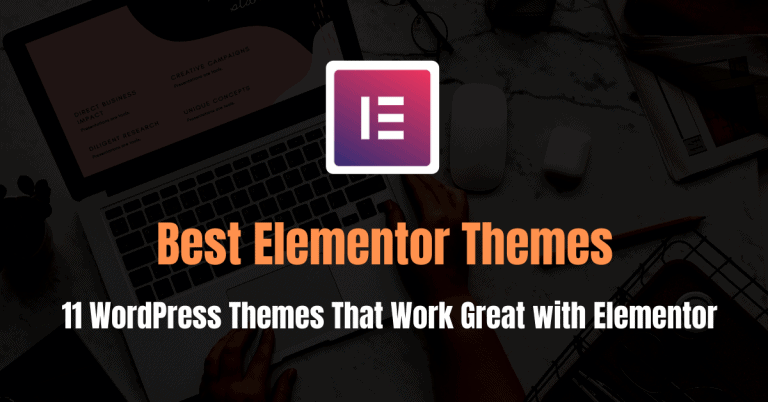 與Elementor搭配使用的11個最佳WordPress主題