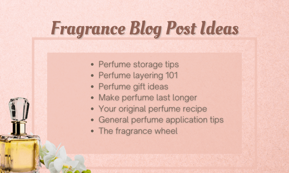 Idées d'articles de blog sur les parfums
