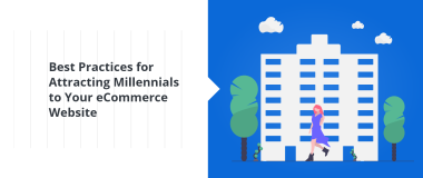 Meilleures pratiques pour attirer les milléniaux sur votre site Web de commerce électronique