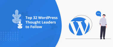 Top 32 des leaders d'opinion WordPress à suivre
