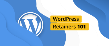 WordPress Retainers 101: WordPress Retainers คืออะไร