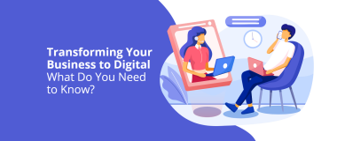 Umstellung Ihres Unternehmens auf Digital - Was müssen Sie wissen?