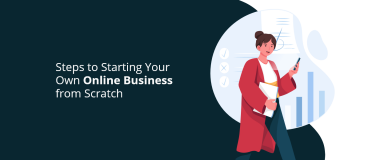 Langkah-langkah Memulai Bisnis Online Anda Sendiri dari Awal