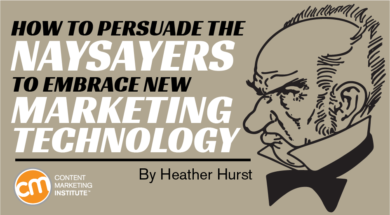 persuade-nysayers-embrace-marketing-technology