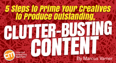step-prime-creatives-produce-outstanding-clutter-busting-content